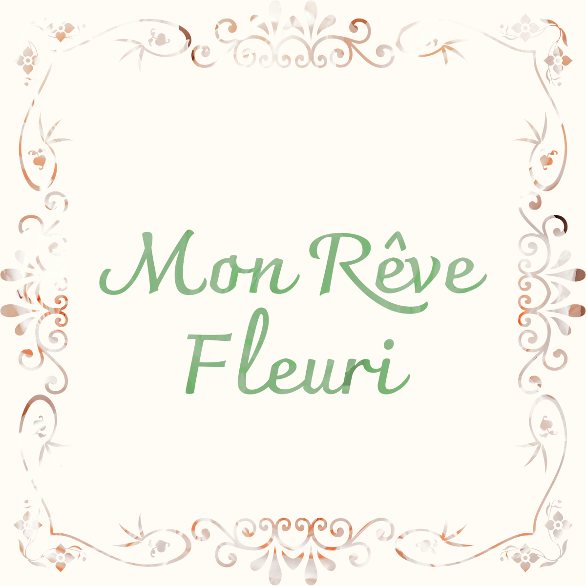 Mon Rêve Fleuri